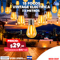 Focos Vintage Eléctricos 15 Focos – 7.5 Metros 💡✨